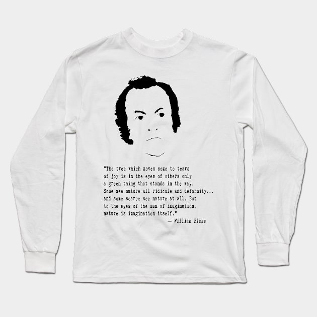 William Blake Quote Long Sleeve T-Shirt by PoetandChef